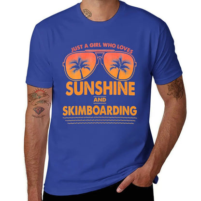 Just A Girl Who Loves Sunshine And Skimboarding T-Shirt topping luxury t-shirt summer tops mens t shirts pack